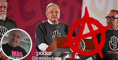 AMLO anarquista