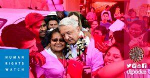 derechos humanos amlo coronavirus peligro para mexico