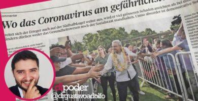 amlo irresponsable covid cronavirus suiza españa alemania critican a lopez obrador