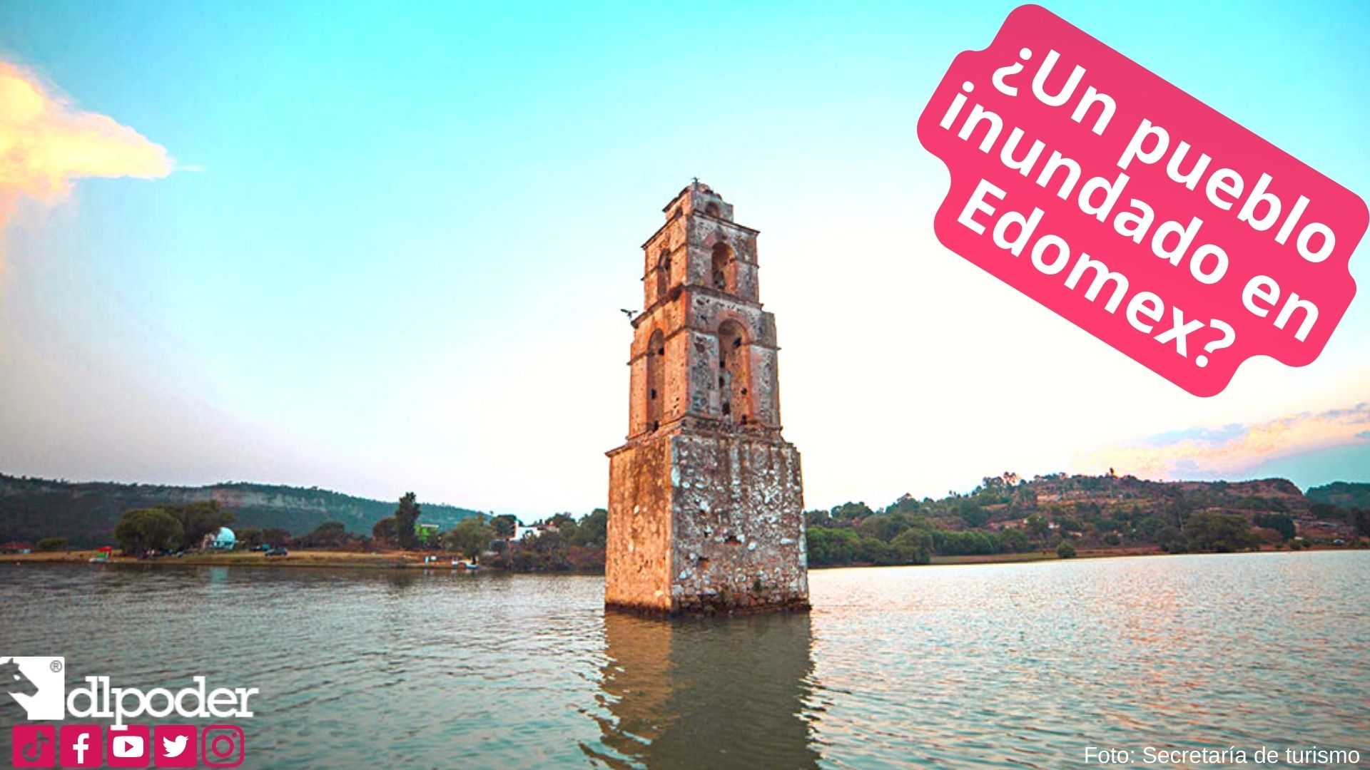 Villa del Carbón (Edomex) y su pueblo inundado: Un hermoso fin de semana cerca de la CDMX